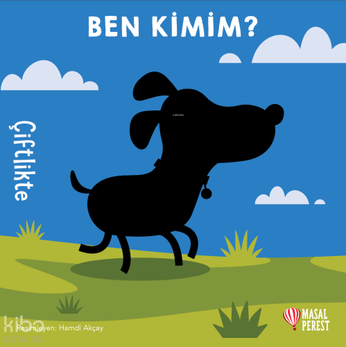 Ben Kimim ? - Çiftlikte