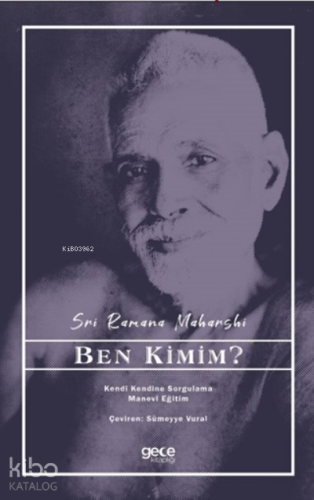 Ben Kimim?;Kendi Kendine Sorgulama Manevi Eğitim
