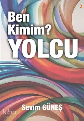Ben Kimim? Yolcu - Kitapiks.com