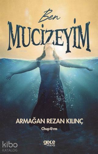 Ben Mucizeyim - Kitapiks.com