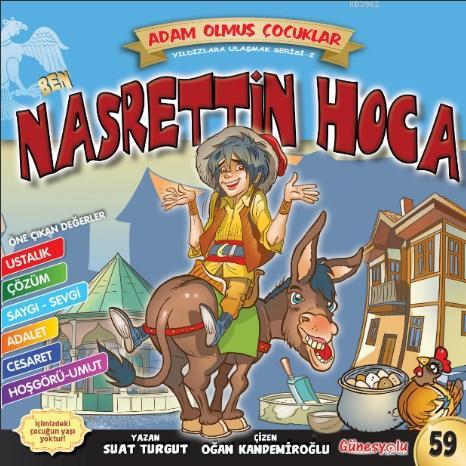 Ben Nasrettin Hoca; Adam Olmuş Çocuklar