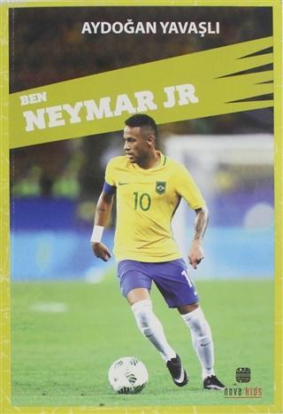 Ben Neymar JR - Kitapiks.com