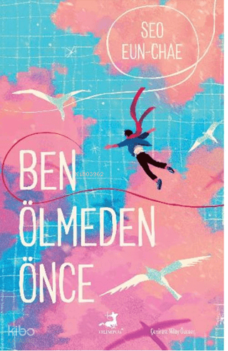 Ben Ölmeden Önce