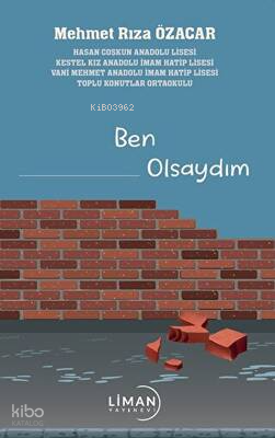 Ben Olsaydım