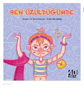 Ben Üzüldüğümde