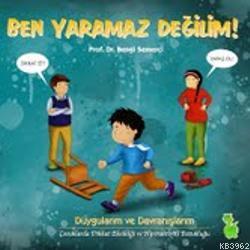 Ben Yaramaz Değilim! - Kitapiks.com