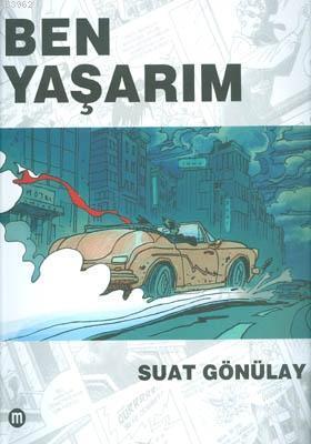 Ben Yaşarım - Kitapiks.com