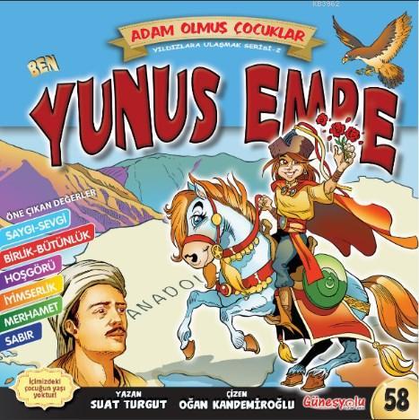 Ben Yunus Emre; Adam Olmuş Çocuklar