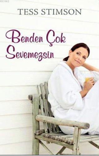 Benden Çok Sevemezsin - Kitapiks.com