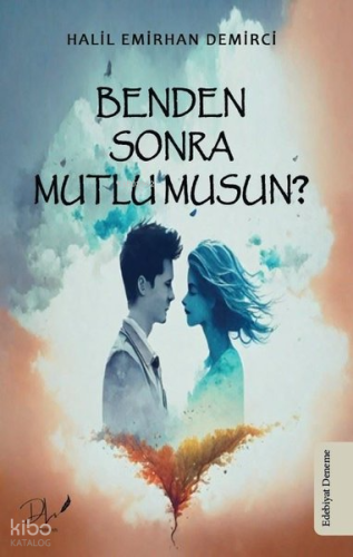 Benden Sonra Muu musun?