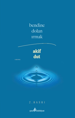 Bendine Dolan Irmak - Kitapiks.com