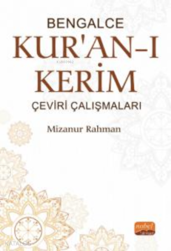 Bengalce Kur'an-ı Kerim Çeviri Çalışmaları - Kitapiks.com