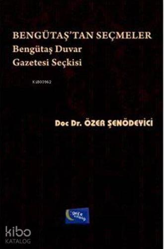 Bengütaş'tan Seçmeler