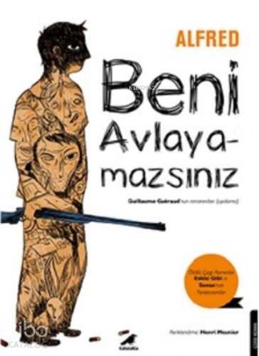 Beni Avlayamazsın