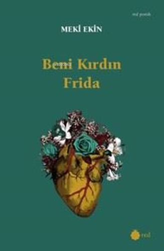Beni Kırdın Frida - Kitapiks.com
