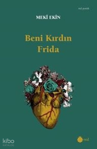 Beni Kırdın Frida
