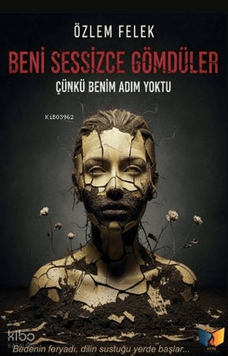 Beni Sessizce Gömdüler