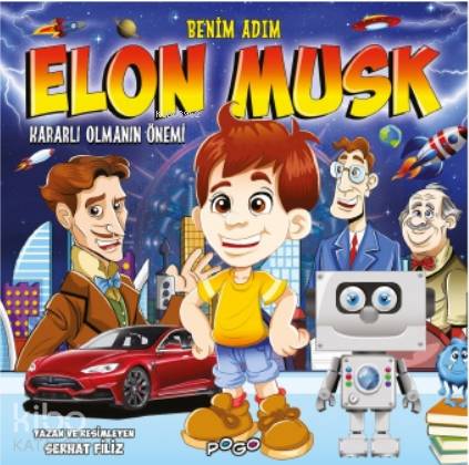 Benim Adım Elon Musk; - Kararlı Olmanın Önemi