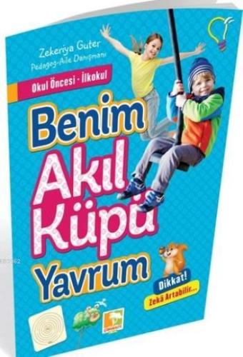 Benim Akıl Küpü Yavrum - Kitapiks.com
