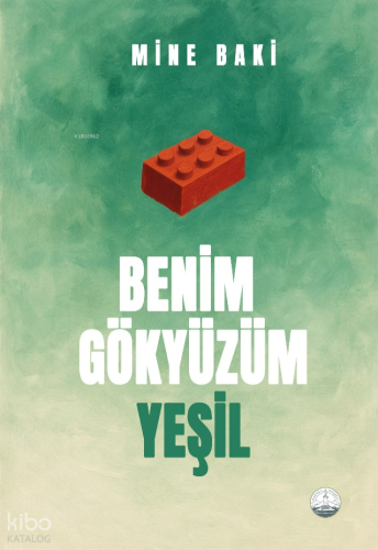 Benim Gökyüzüm Yeşil