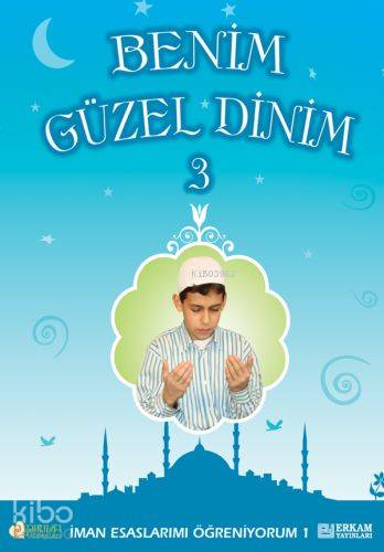 Benim Güzel Dinin -3
