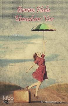 Benim Hala Umudum Var