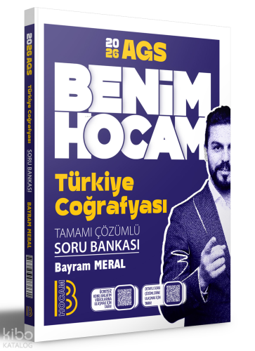 Benim Hocam 2026 AGS Türkiye Coğrafyası Tamamı Çözümlü Soru Bankası