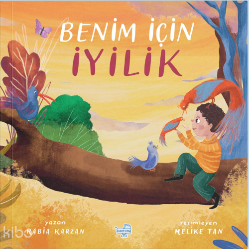 Benim İçin İyilik (Pencereli Kitap) (Ciltli)