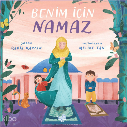 Benim İçin Namaz (Pencereli Kitap) (Ciltli)