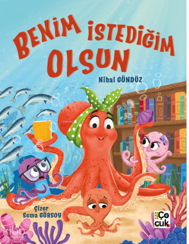 Benim İstediğim Olsun