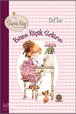 Benim Küçük Sırlarım; Defter / Sarah Kay Koleksiyon - Kitapiks.com