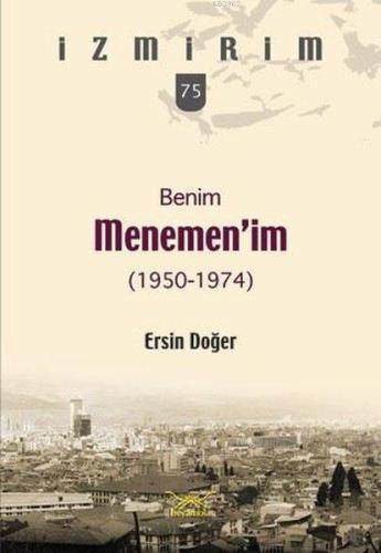 Benim Menemen'im; İzmirim 75