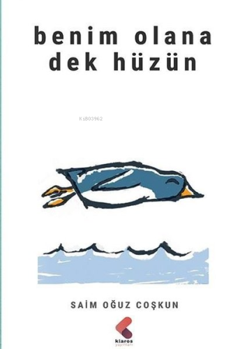 Benim Olana Dek Hüzün - Kitapiks.com