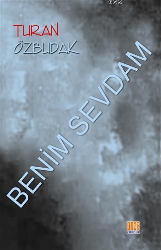 Benim Sevdam - Kitapiks.com