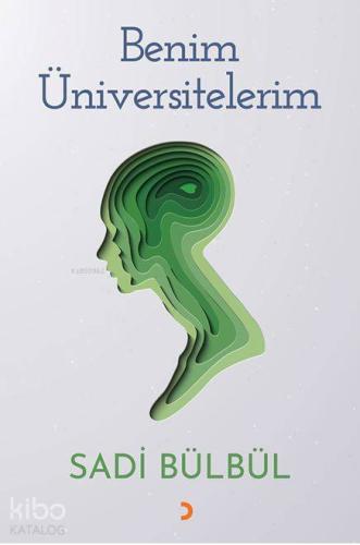 Benim Üniversitelerim - Kitapiks.com