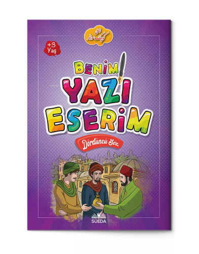 Benim Yazı Eserim - Dördüncü Söz - Kitapiks.com