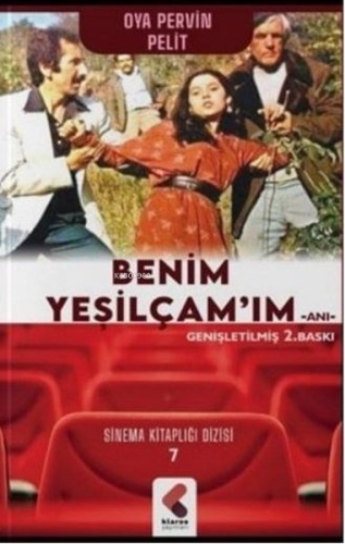 Benim Yeşilçam'ım - Sinema Kitaplığı Dizisi 7 - Kitapiks.com