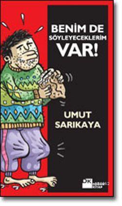 Benimde Söyleyeceklerim Var