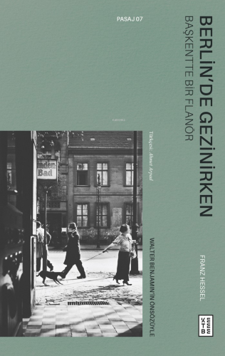 Berlin'de Gezinirken ;Başkentte Bir Flanör