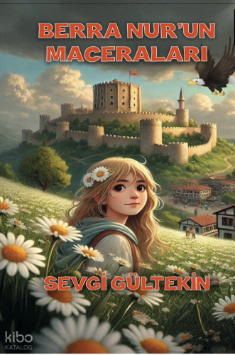 Berranur’un Maceraları