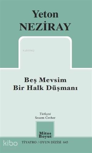 Beş Mevsim Bir Halk Düşmanı Tiyatro; Oyun Dizisi 645