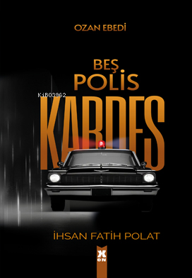 Beş Polis Kardeş
