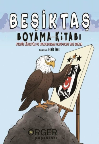 Beşiktaş Boyama Kitabı;Teknik Direktör ve Futbolcular 2024-2025 Tam Ka