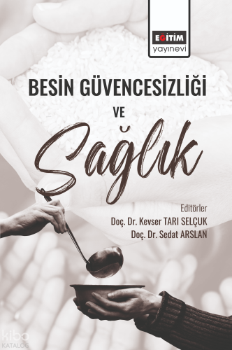 Besin Güvencesizliği ve Sağlık