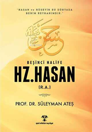 Beşinci Halife Hz. Hasan (R.A) - Kitapiks.com