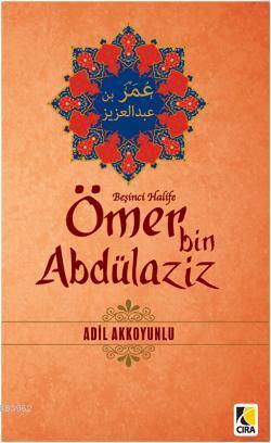 Beşinci Halife Ömer Bin Abdülaziz - Kitapiks.com