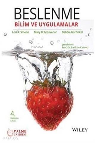 Beslenme: Bilim ve Uygulamalar