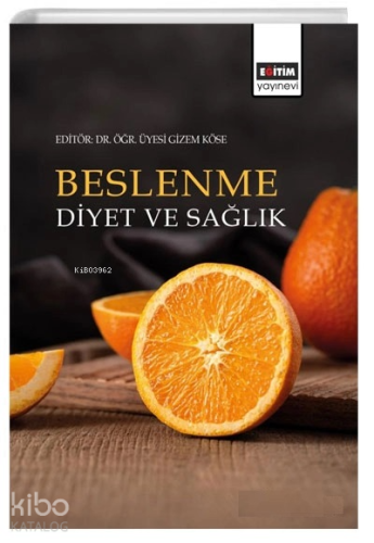 Beslenme Diyet ve Sağlık - Kitapiks.com