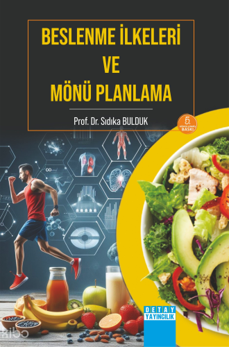 Beslenme İlkeleri ve Mönü Planlama