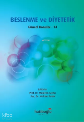 Beslenme Ve Diyetetik Güncel Konular - 14